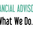Financial Advisors:  What We Do